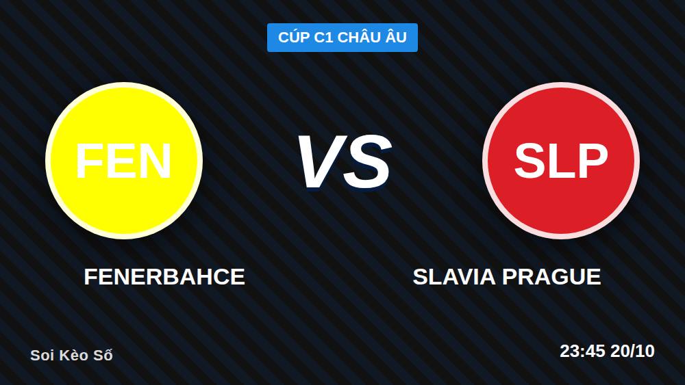 Fenerbahce vs Slavia Prague: Cuộc Lột Xác Mùa 2026/27